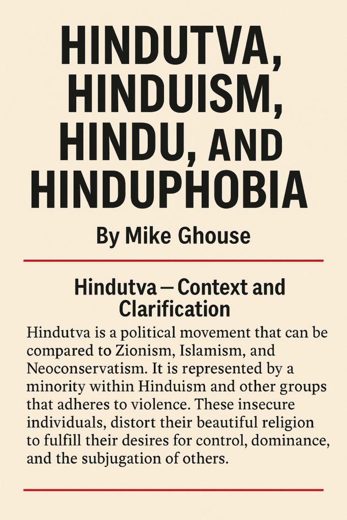 Hindutva, Hinduism, Hindu, and Hinduphobia